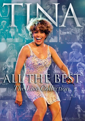 Tina Turner - 2005 All The Best  - The Live Collection